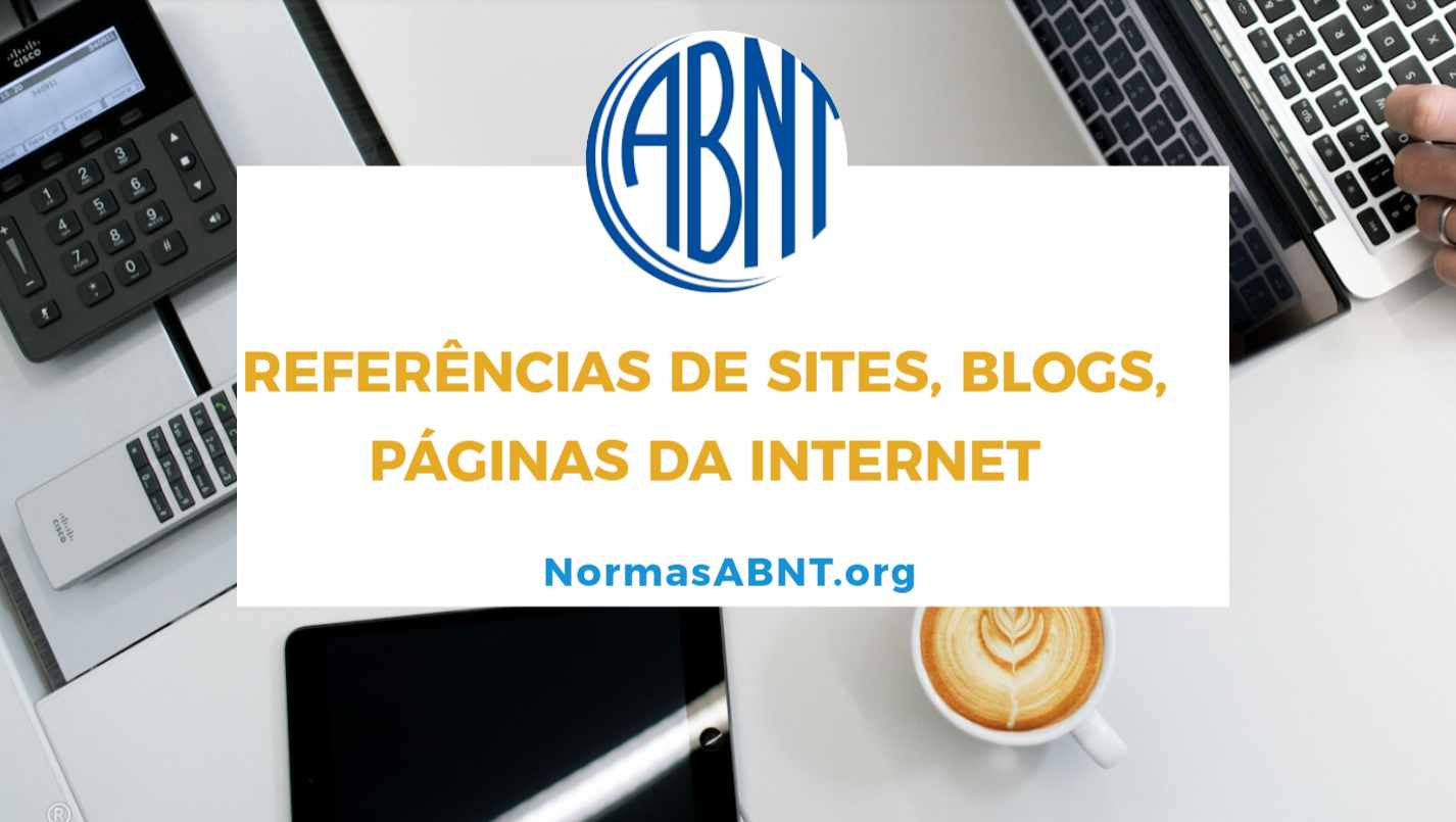 Refer ncias De Sites Blogs P ginas Da Internet Nas Normas ABNT