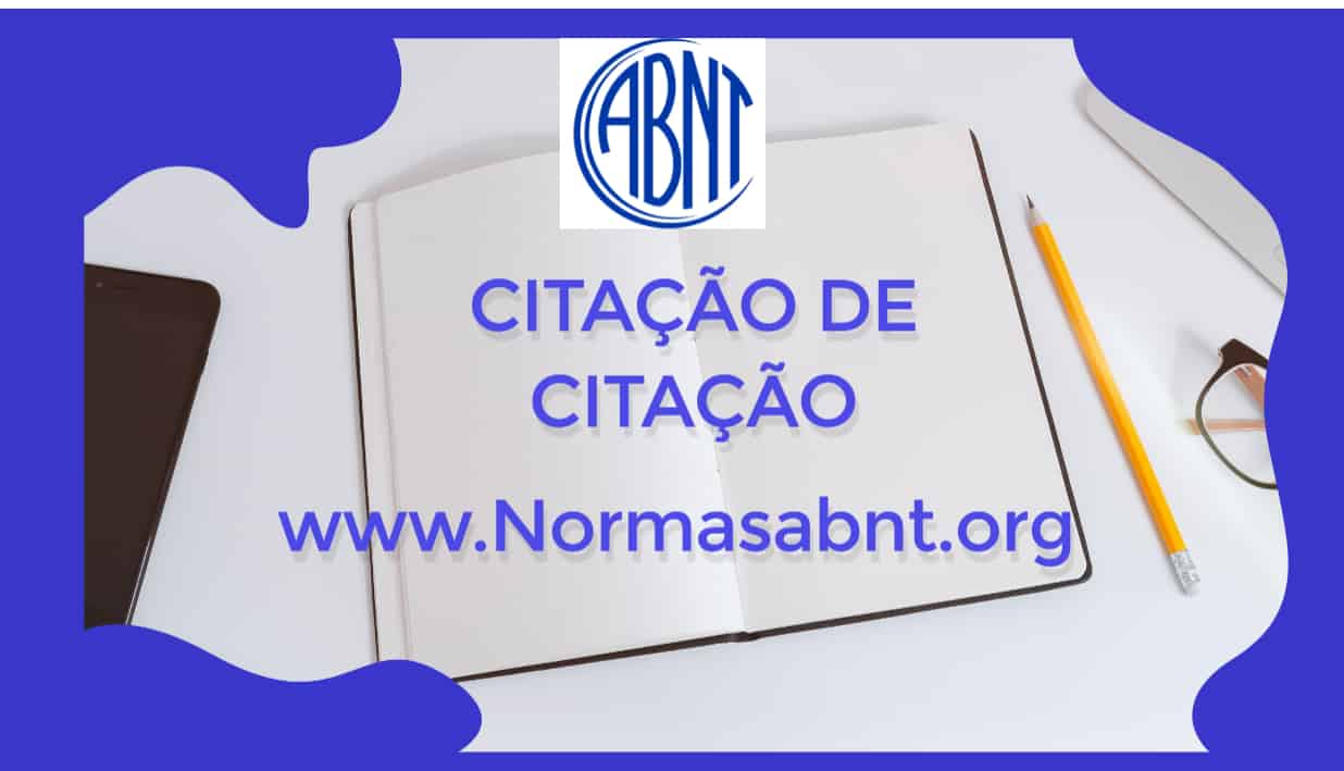 O que é citação da citação ABNT?