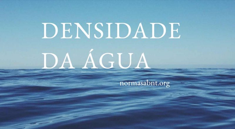Densidade da água – tabela de densidade da água de acordo com variação da temperatura