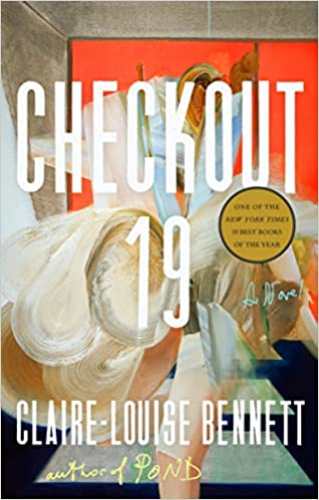 Checkout 19, por Claire-Louise Bennett