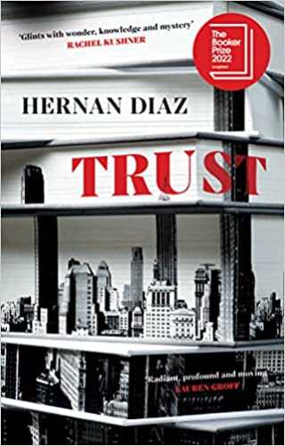 Trust, por Hernan Diaz