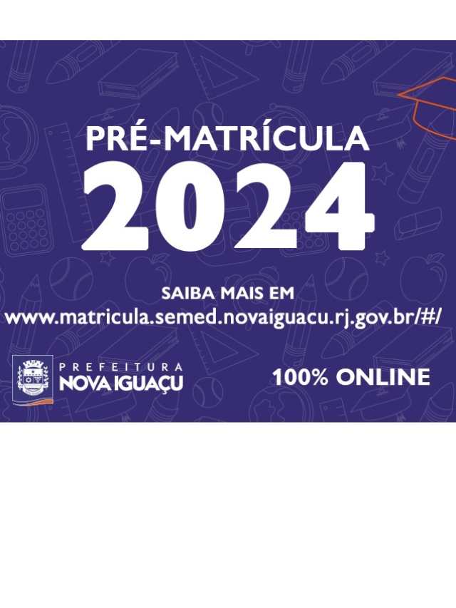 Pré-matrícula 2024 para rede municipal Nova Iguaçu – calendário e inscrição online