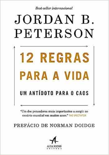 12 Regras Para a Vida - Jordan B. Peterson