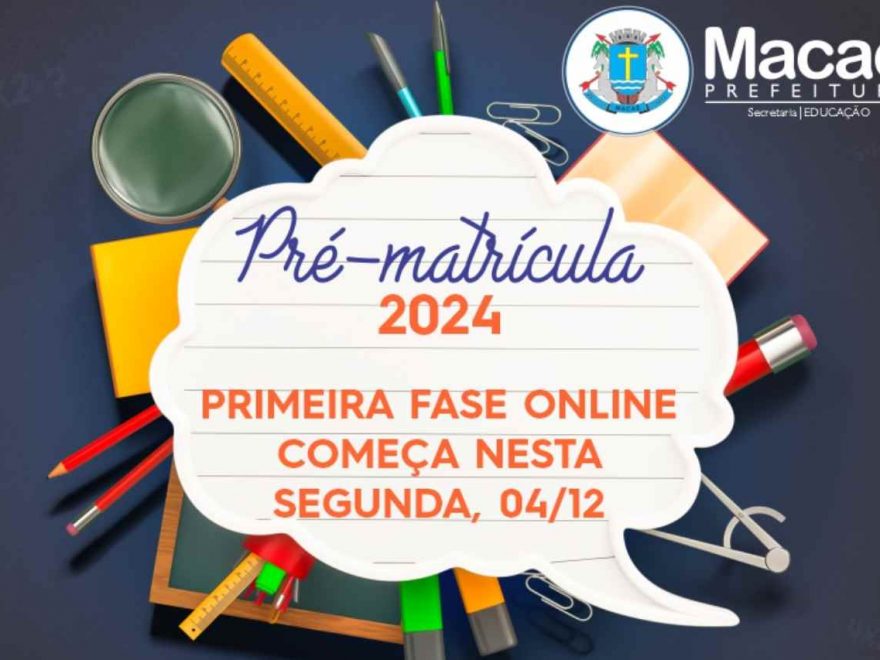 Pré-Matrícula Online 2024 em Macaé