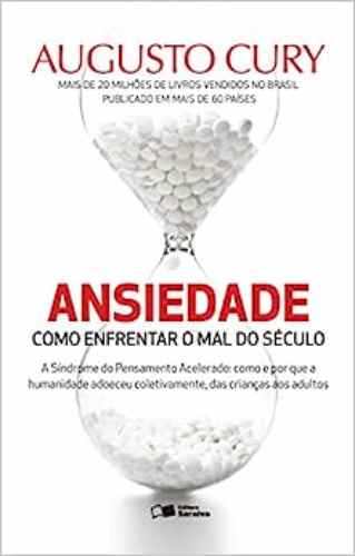 Ansiedade: Como Enfrentar o Mal do Século