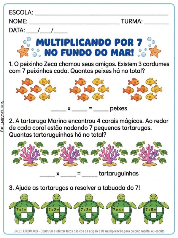 atividade matemática multiplicando por 7, resolva 3 questões